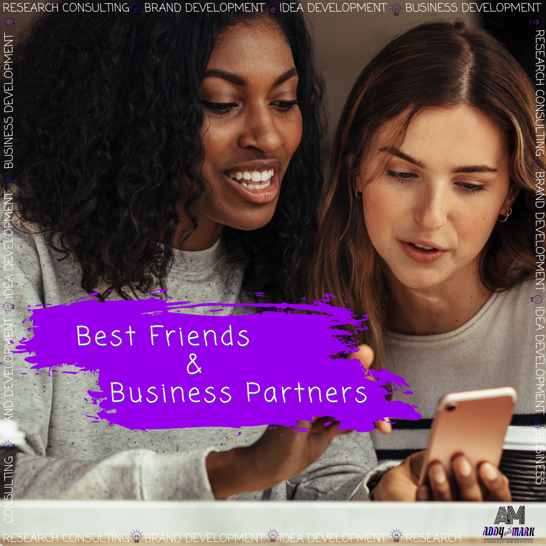 Best friends and Business Partners!