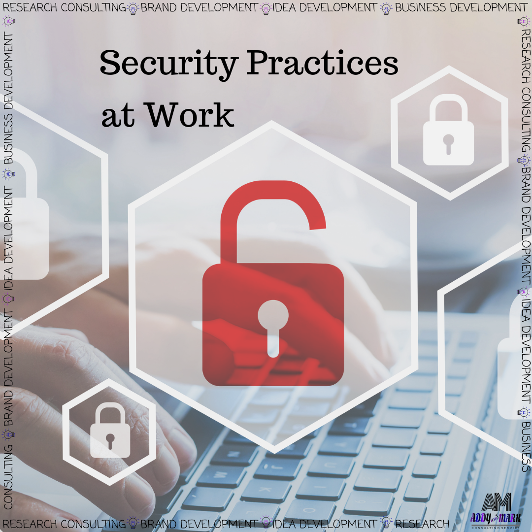 Security Practices at Work